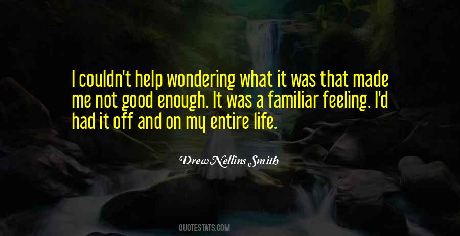 Drew Nellins Smith Quotes #1343674
