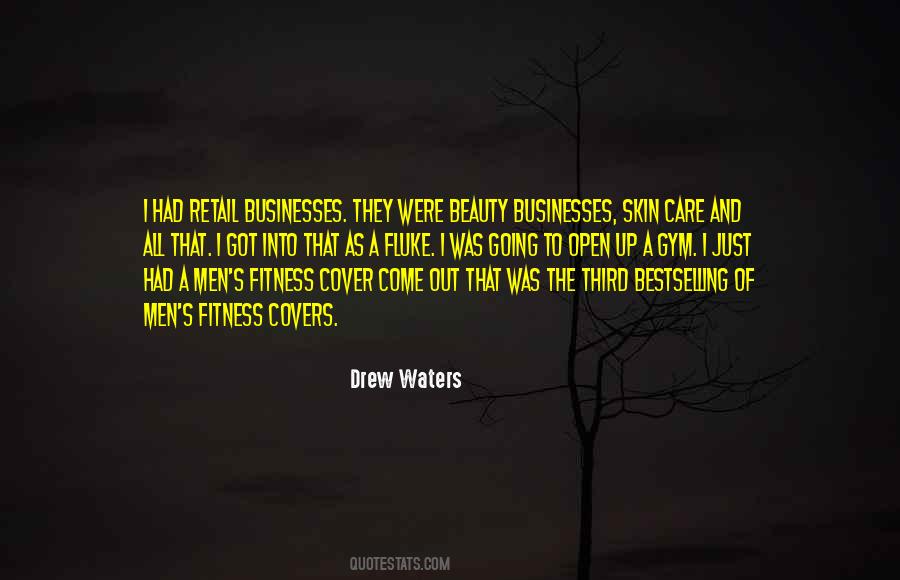 Drew Waters Quotes #1213663