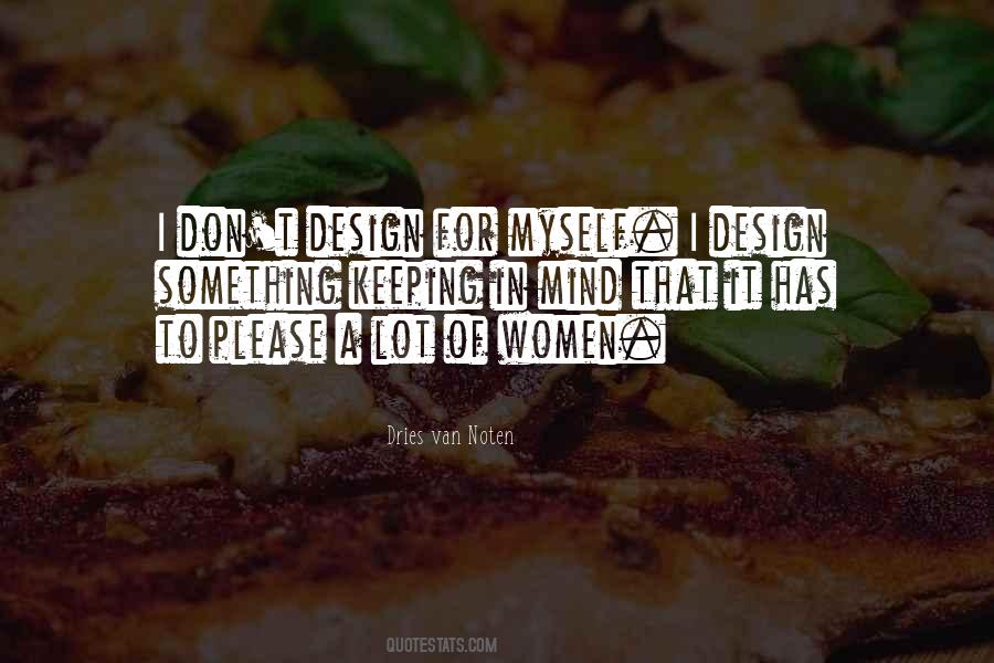Dries Van Noten Quotes #1668100