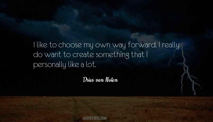 Dries Van Noten Quotes #428602