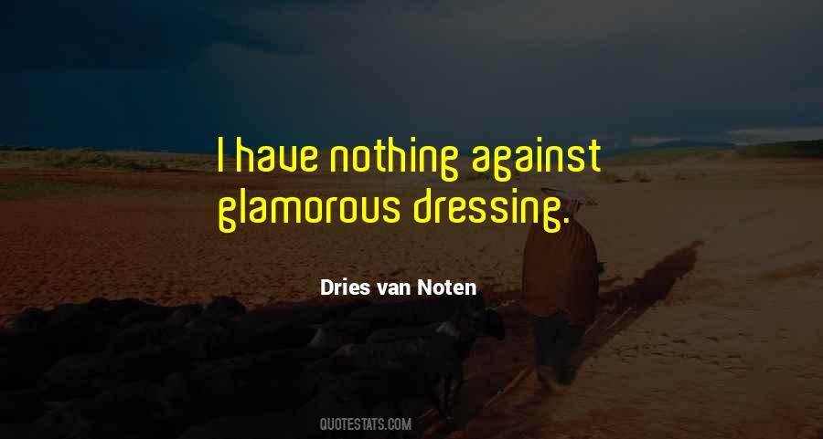 Dries Van Noten Quotes #675269