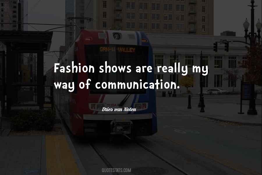 Dries Van Noten Quotes #676398