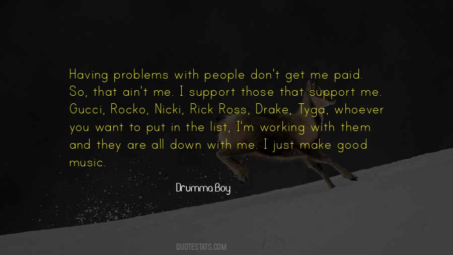 Drumma Boy Quotes #1026444
