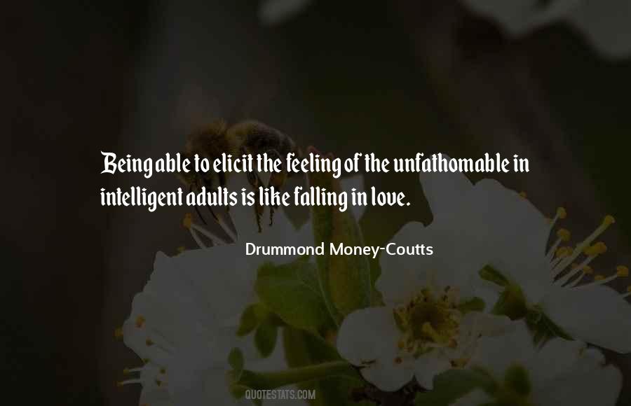 Drummond Money-Coutts Quotes #806021