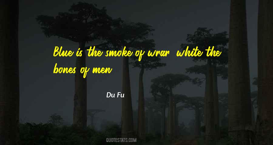 Du Fu Quotes #1021409