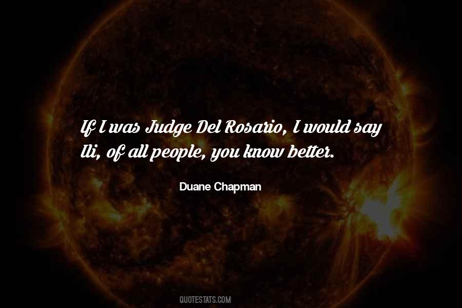 Duane Chapman Quotes #150256