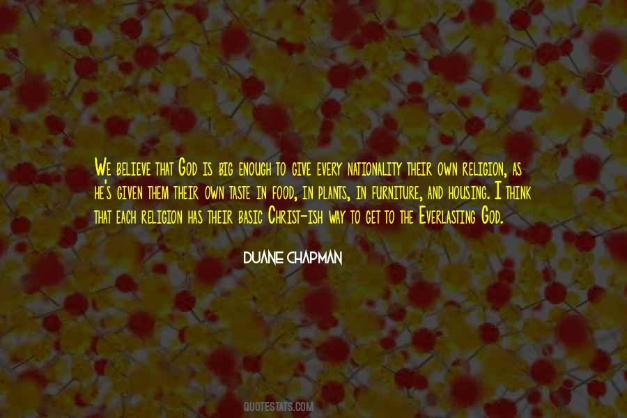 Duane Chapman Quotes #253343