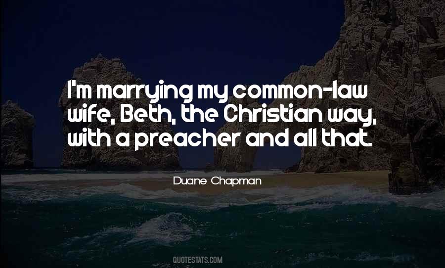 Duane Chapman Quotes #741696