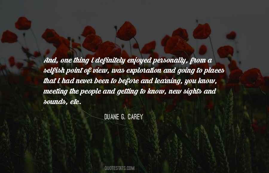 Duane G. Carey Quotes #1276668