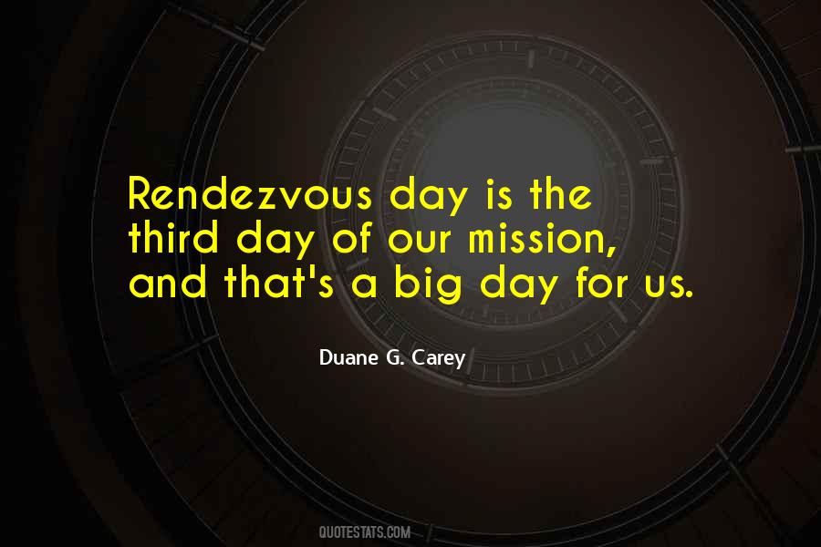 Duane G. Carey Quotes #1608847