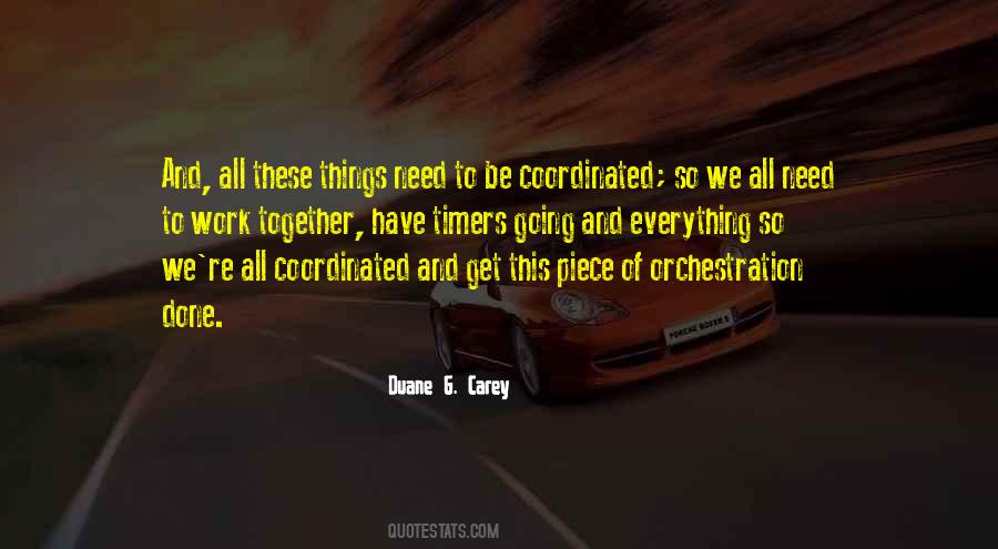 Duane G. Carey Quotes #19119
