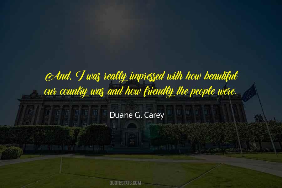 Duane G. Carey Quotes #623311