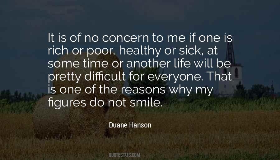 Duane Hanson Quotes #1399996