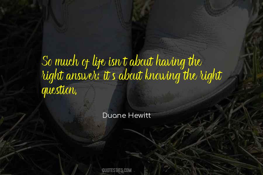 Duane Hewitt Quotes #1817563