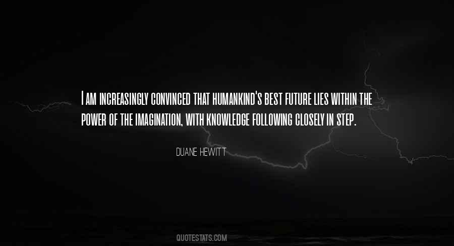 Duane Hewitt Quotes #949932