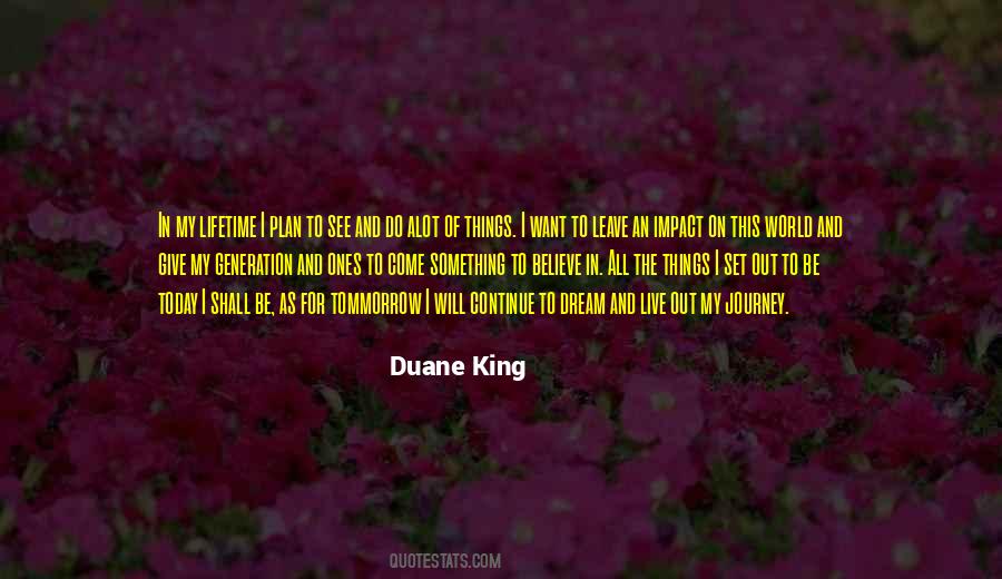 Duane King Quotes #1481781