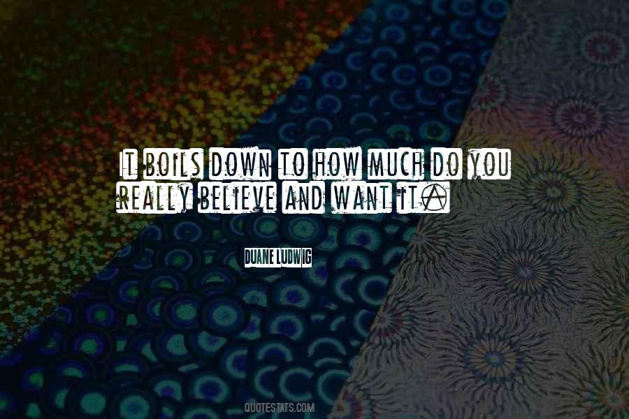 Duane Ludwig Quotes #318801 Duane Ludwig Quotes #318801