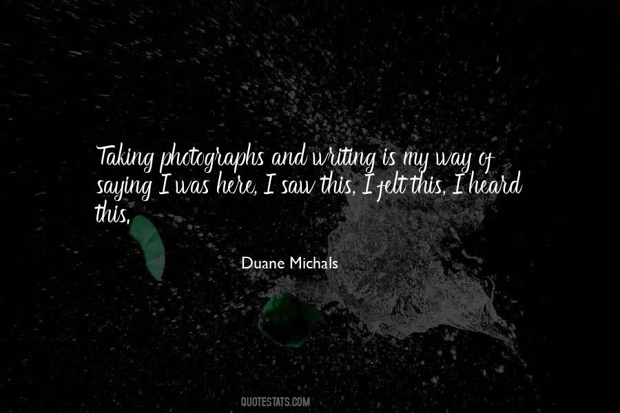 Duane Michals Quotes #1636040