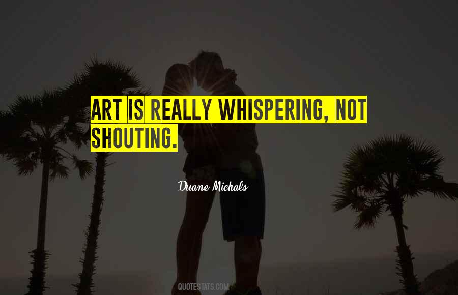 Duane Michals Quotes #268241