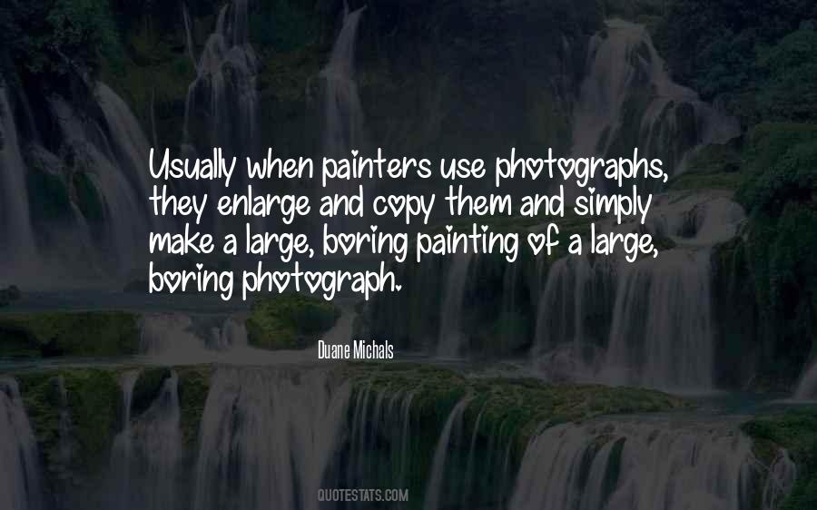 Duane Michals Quotes #976460