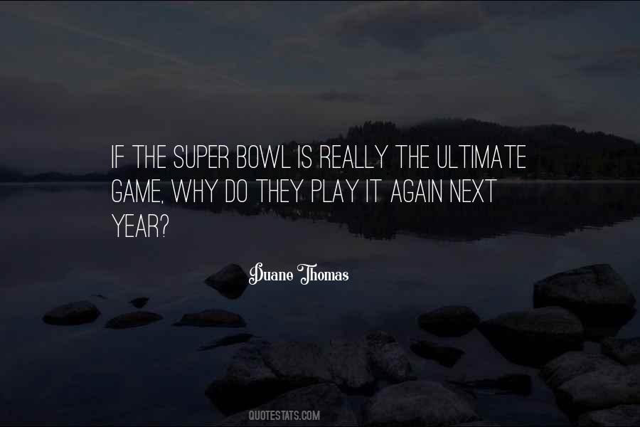 Duane Thomas Quotes #1642912 Duane Thomas Quotes #1642912