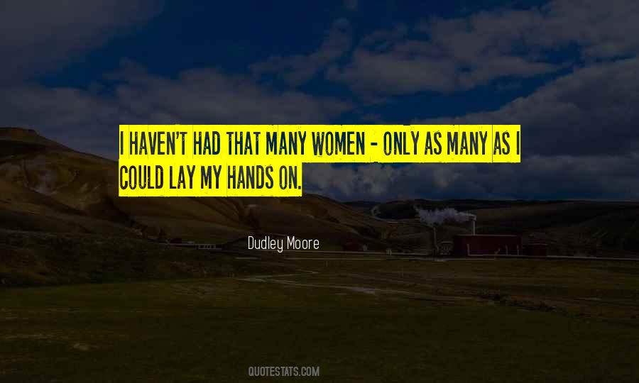 Dudley Moore Quotes #1082424