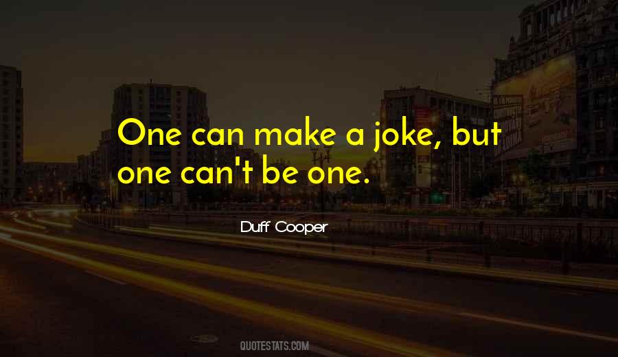 Duff Cooper Quotes #778038