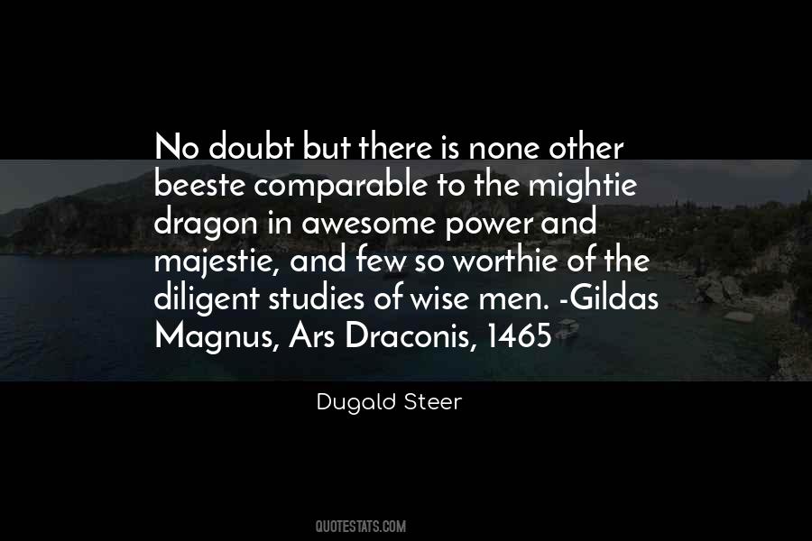 Dugald Steer Quotes #1738058