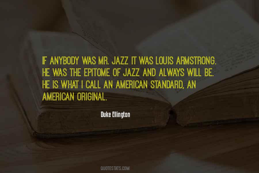 Duke Ellington Quotes #1087977