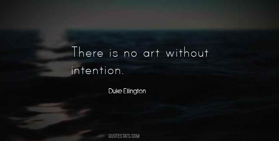 Duke Ellington Quotes #1183318