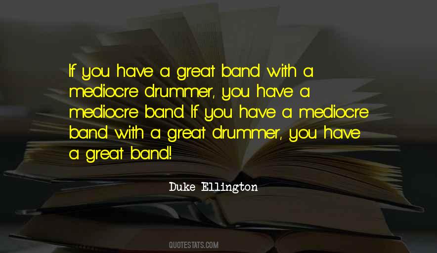 Duke Ellington Quotes #1261145