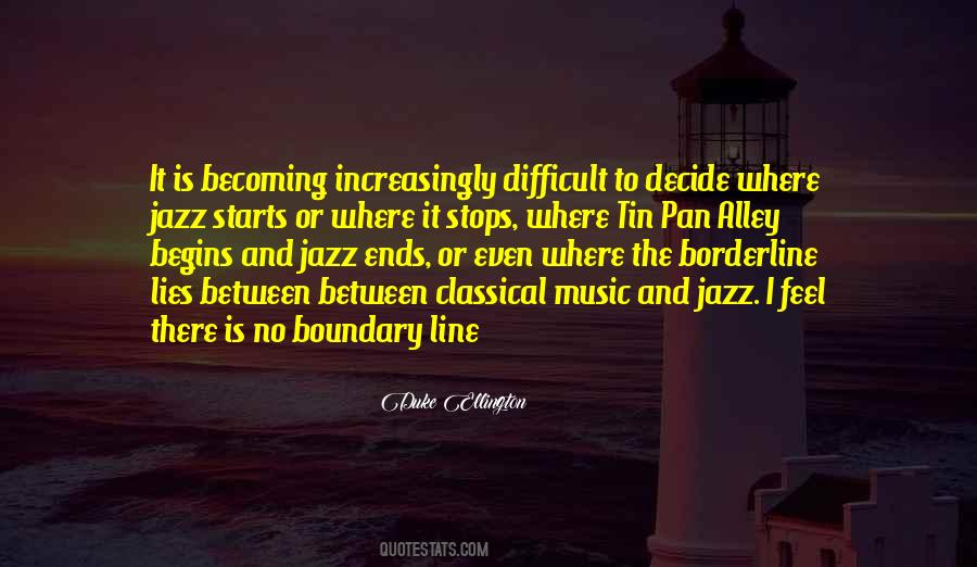 Duke Ellington Quotes #1273585