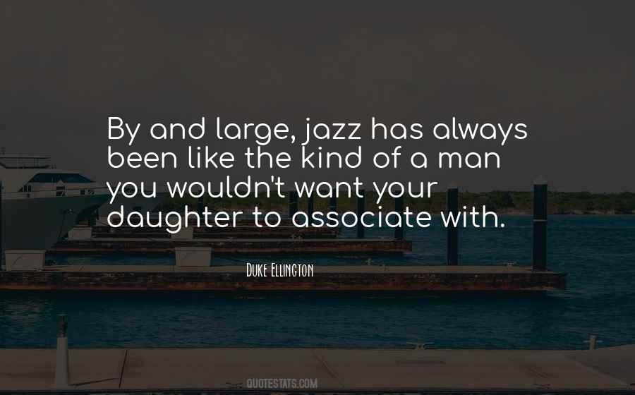 Duke Ellington Quotes #1487320