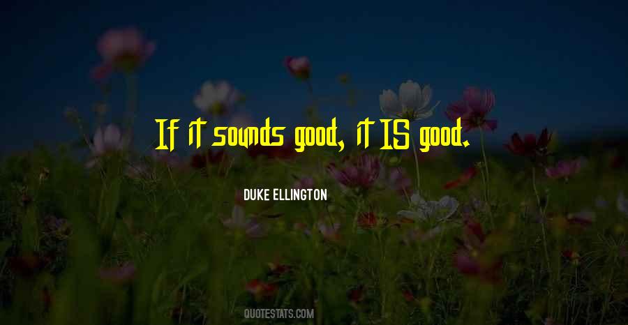 Duke Ellington Quotes #160655