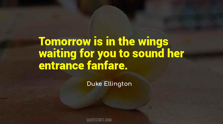 Duke Ellington Quotes #1690407