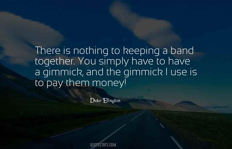 Duke Ellington Quotes #1833140