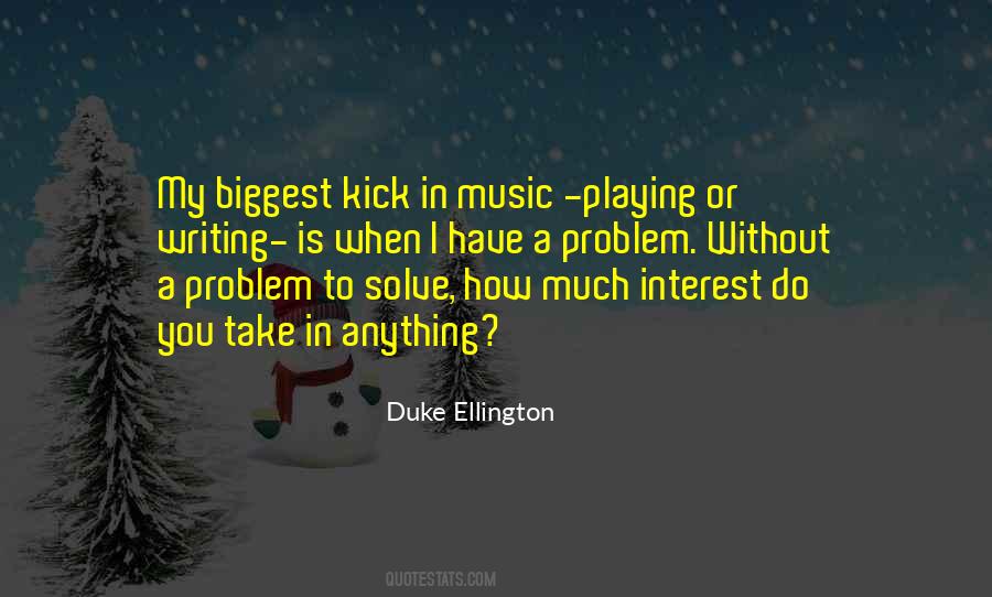 Duke Ellington Quotes #620289
