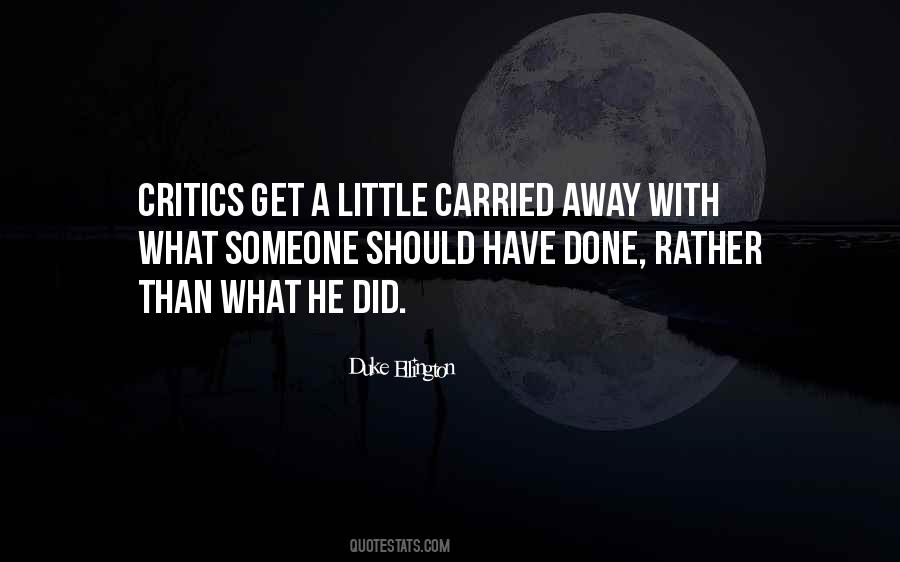 Duke Ellington Quotes #643702