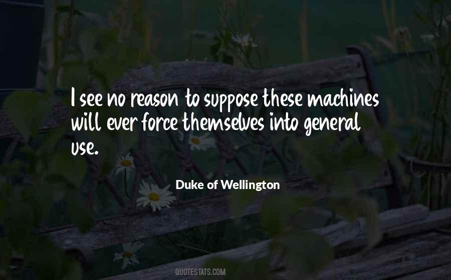 Duke Of Wellington Quotes #1044217