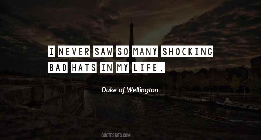 Duke Of Wellington Quotes #1065477