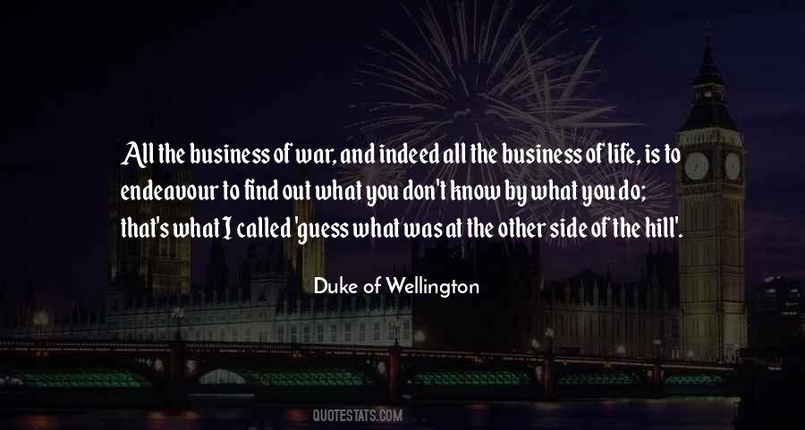 Duke Of Wellington Quotes #1139721