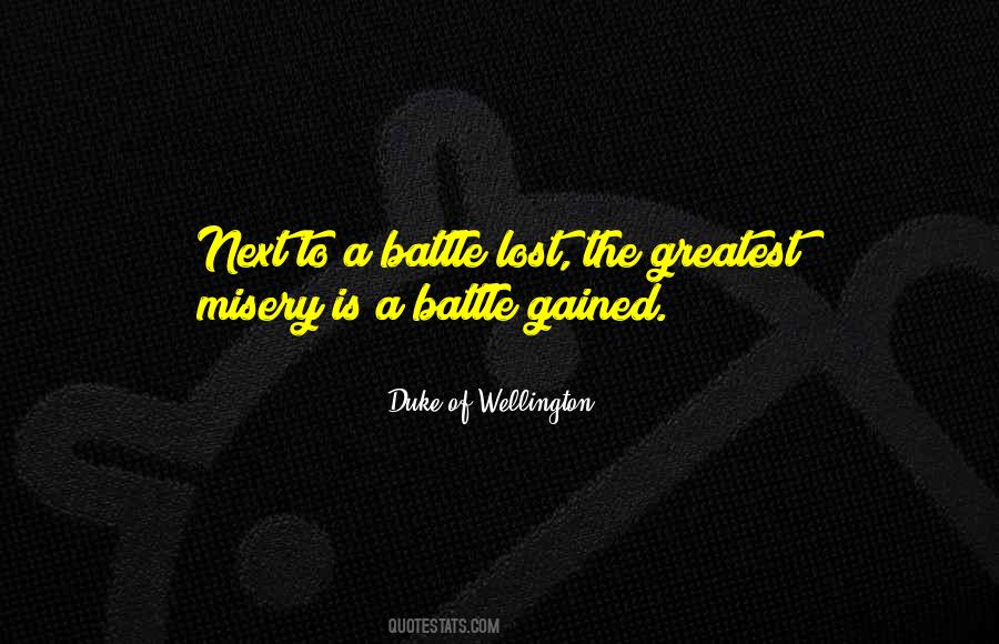 Duke Of Wellington Quotes #1440816