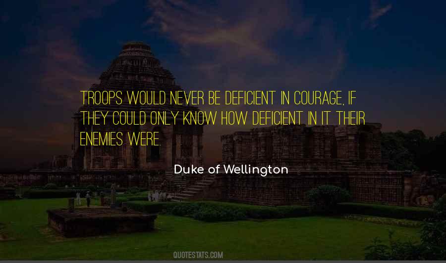 Duke Of Wellington Quotes #1636670
