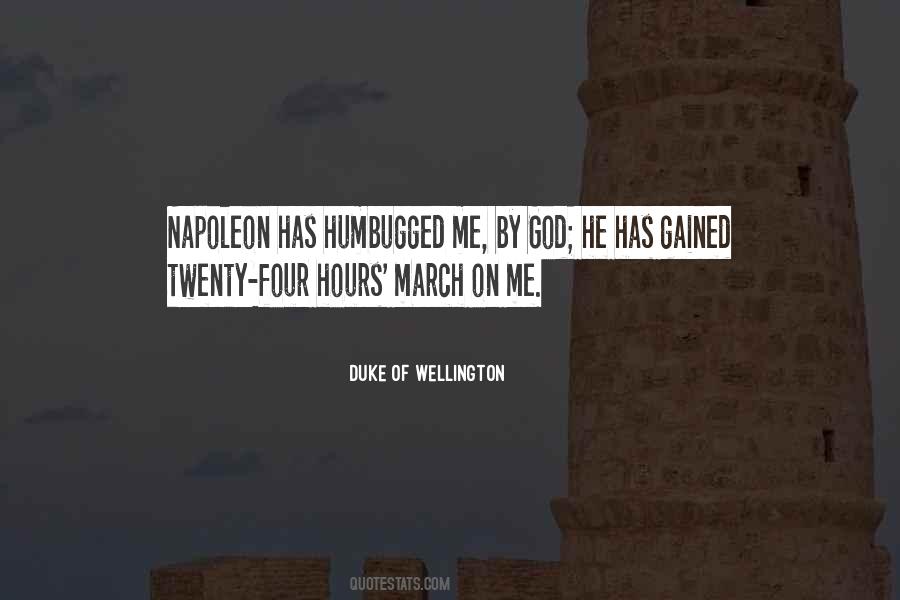 Duke Of Wellington Quotes #385899