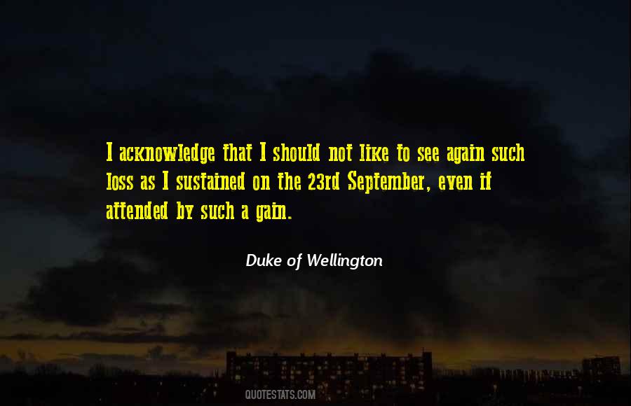 Duke Of Wellington Quotes #398322