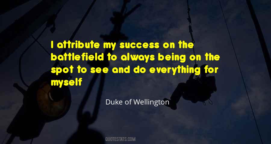 Duke Of Wellington Quotes #686898