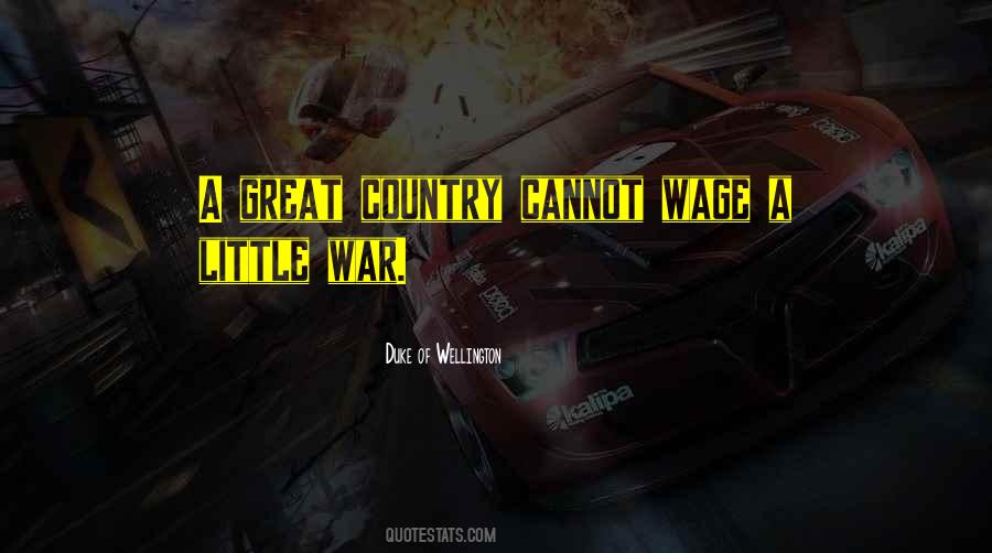 Duke Of Wellington Quotes #806296