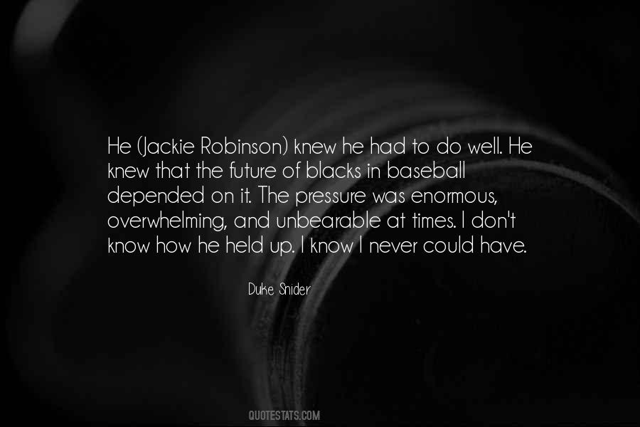 Duke Snider Quotes #739318