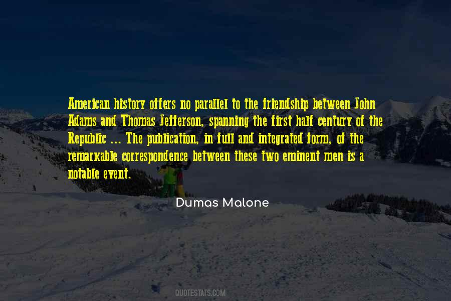 Dumas Malone Quotes #364799