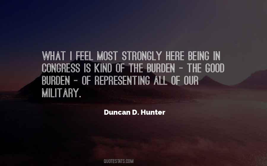 Duncan D. Hunter Quotes #18922